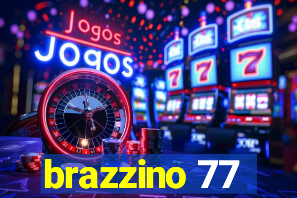 brazzino 77